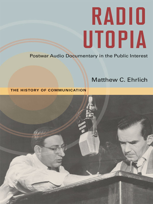 Title details for Radio Utopia by Matthew C. Ehrlich - Available